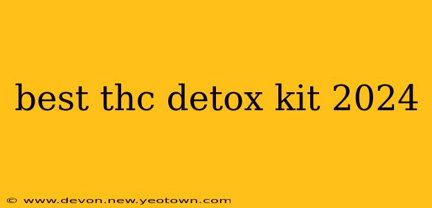 best thc detox kit 2024