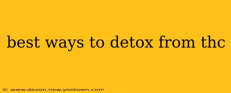 best ways to detox from thc