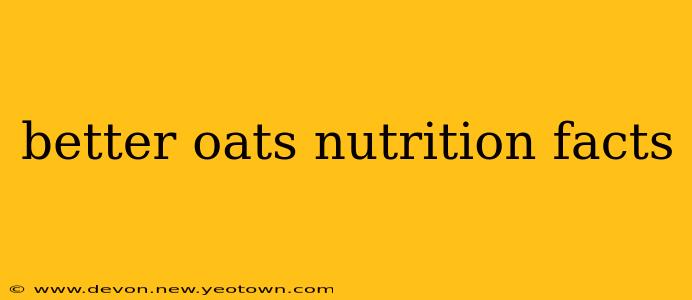 better oats nutrition facts