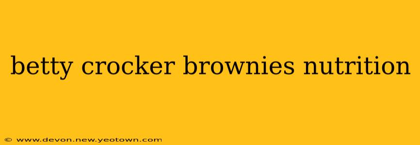 betty crocker brownies nutrition