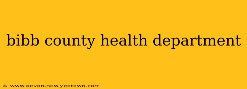bibb county health department