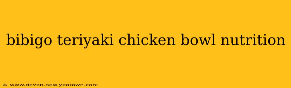 bibigo teriyaki chicken bowl nutrition