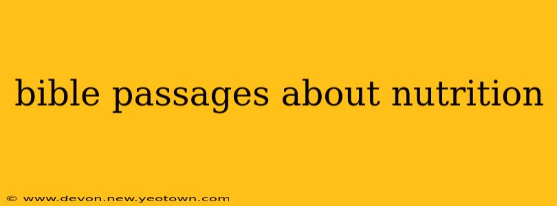 bible passages about nutrition