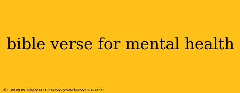 bible verse for mental health