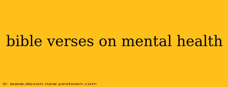 bible verses on mental health