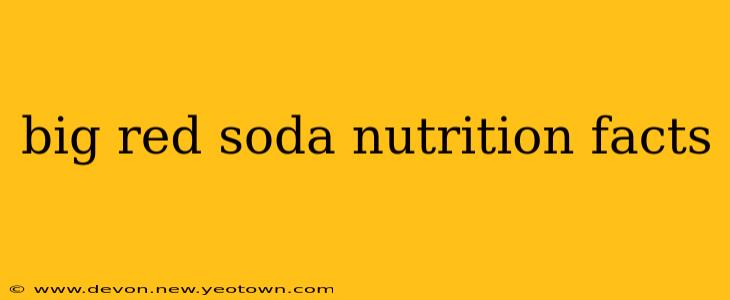 big red soda nutrition facts