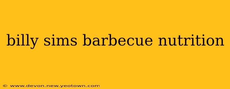 billy sims barbecue nutrition