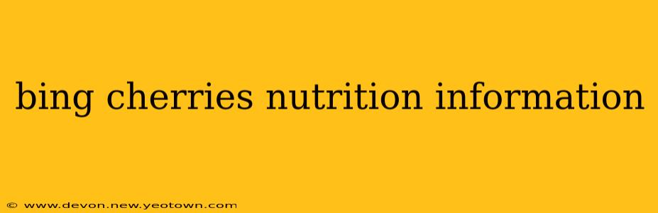 bing cherries nutrition information