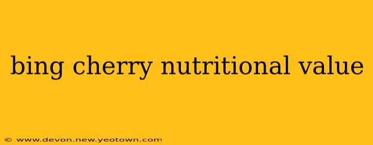 bing cherry nutritional value