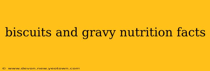 biscuits and gravy nutrition facts