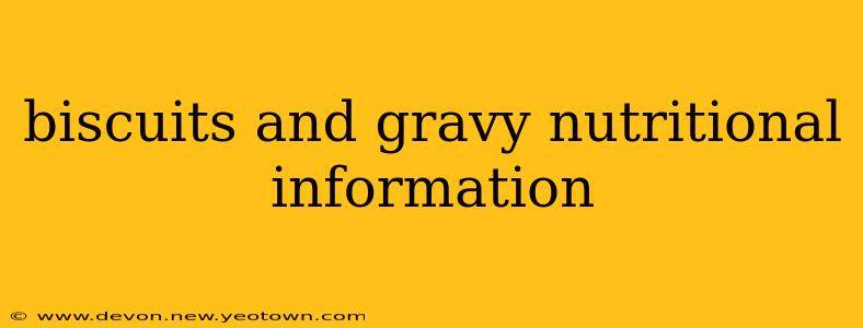 biscuits and gravy nutritional information