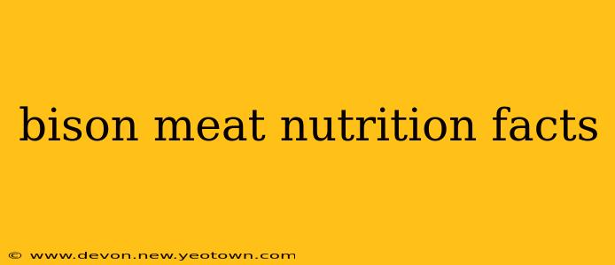 bison meat nutrition facts
