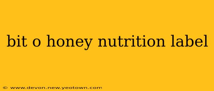 bit o honey nutrition label