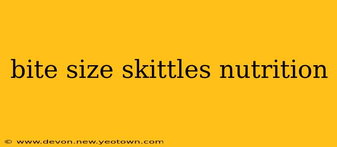 bite size skittles nutrition