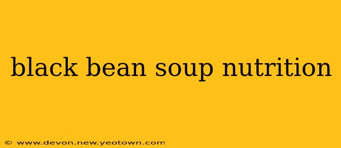 black bean soup nutrition