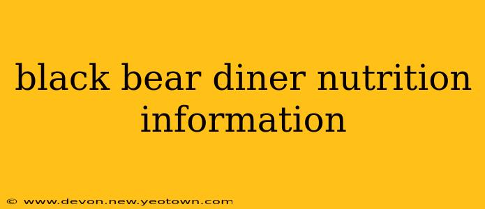 black bear diner nutrition information