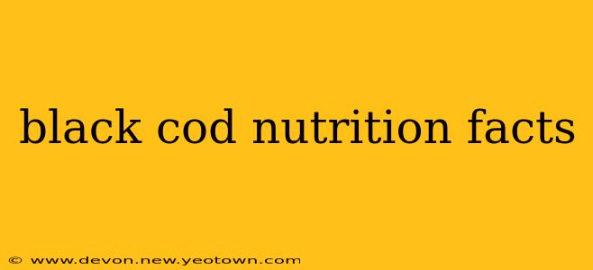 black cod nutrition facts