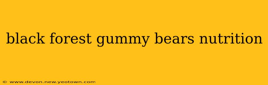 black forest gummy bears nutrition
