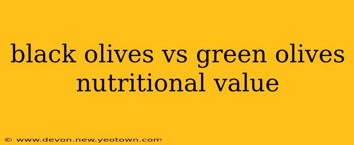 black olives vs green olives nutritional value