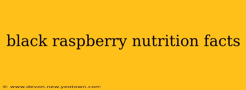 black raspberry nutrition facts