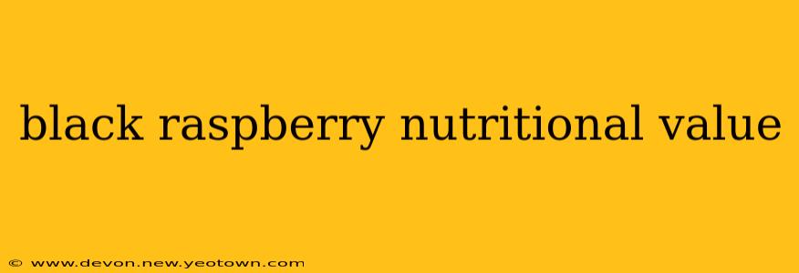 black raspberry nutritional value