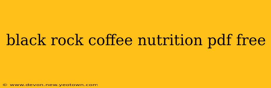 black rock coffee nutrition pdf free