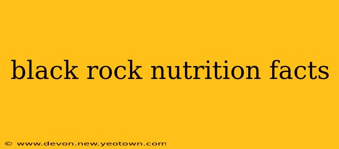 black rock nutrition facts