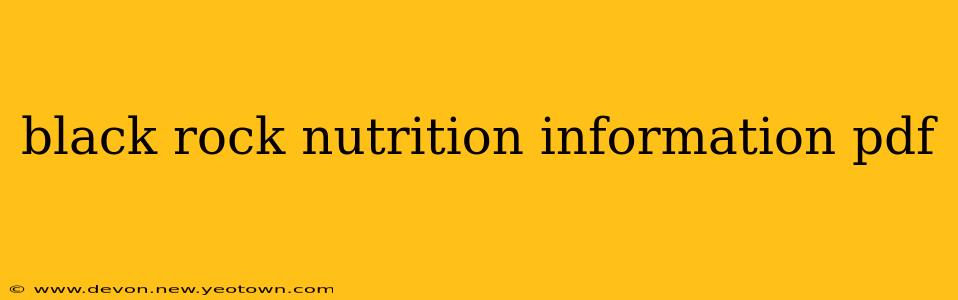 black rock nutrition information pdf