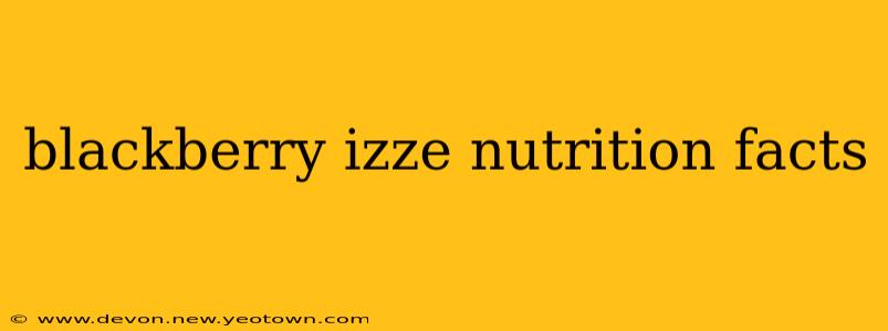 blackberry izze nutrition facts