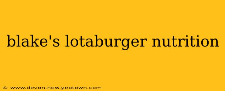 blake's lotaburger nutrition