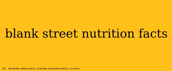 blank street nutrition facts