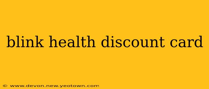 blink health discount card