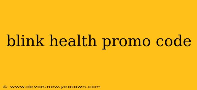 blink health promo code