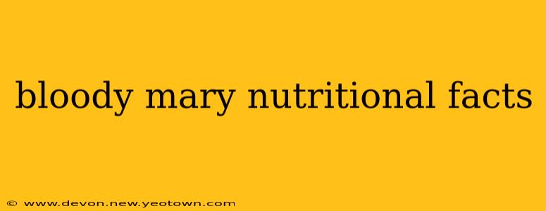 bloody mary nutritional facts