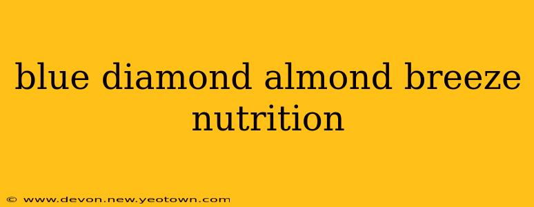 blue diamond almond breeze nutrition