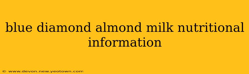 blue diamond almond milk nutritional information