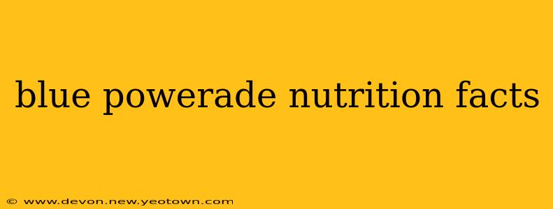 blue powerade nutrition facts