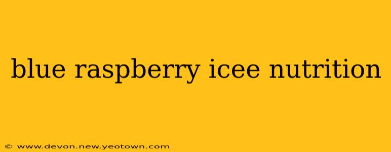 blue raspberry icee nutrition