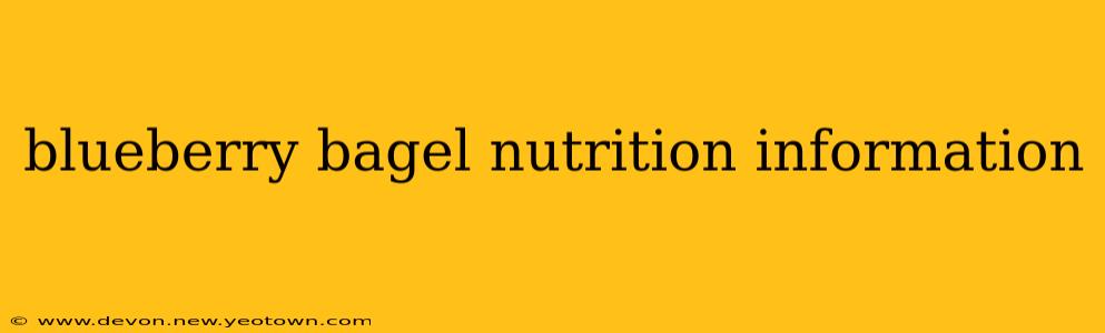blueberry bagel nutrition information