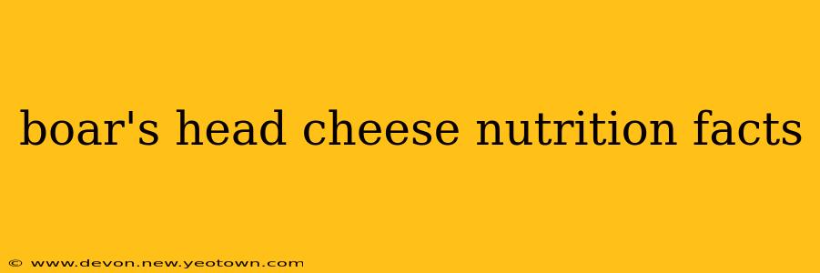 boar's head cheese nutrition facts