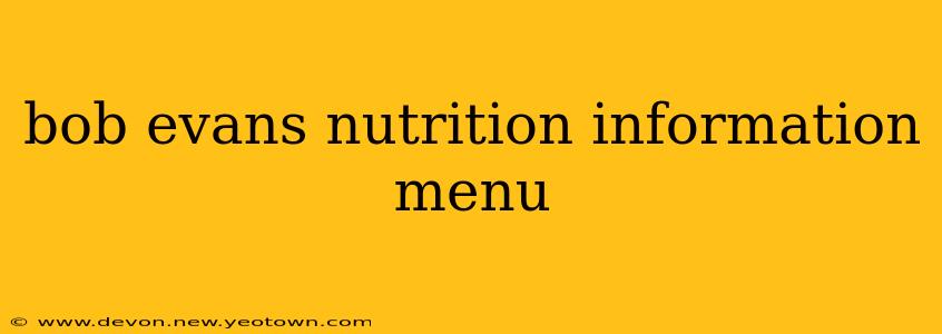 bob evans nutrition information menu