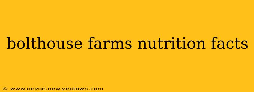 bolthouse farms nutrition facts