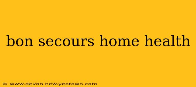 bon secours home health