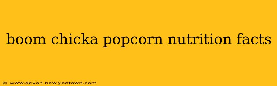 boom chicka popcorn nutrition facts