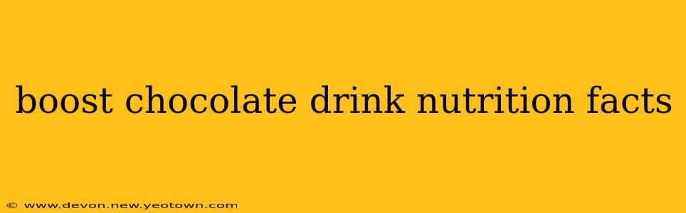 boost chocolate drink nutrition facts