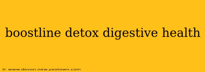 boostline detox digestive health