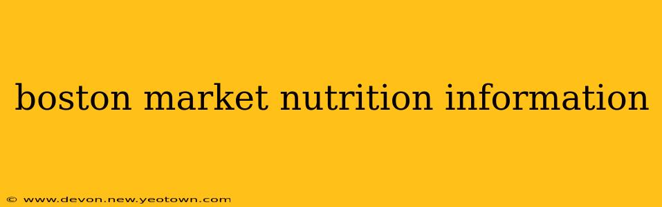 boston market nutrition information
