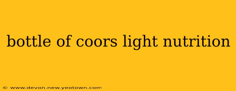bottle of coors light nutrition