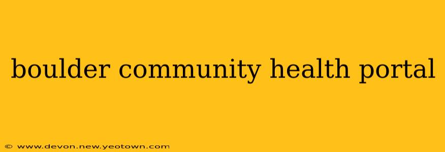 boulder community health portal