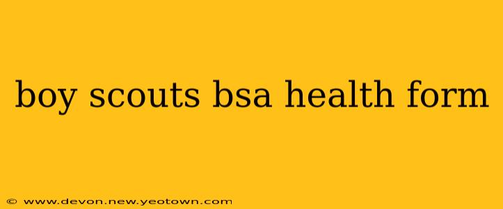 boy scouts bsa health form
